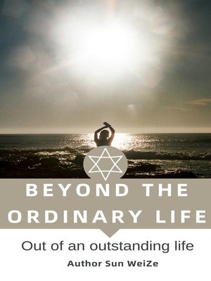 cover image of Beyond the Ordinary Life English Version Out of an Outstanding Life
